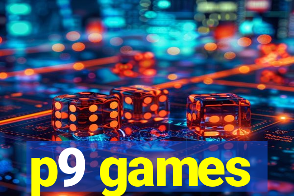 p9 games